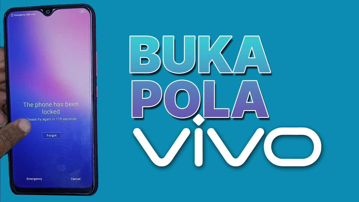 Cara Reset Hp Vivo Y91 Lupa Sandi. 6 Cara Membuka Pola HP Vivo Karena Terkunci Atau Lupa Kata Sandi