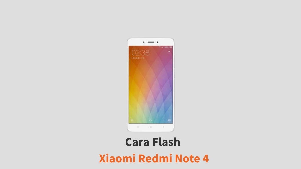 Cara Flash Xiaomi Note 4 Snapdragon. Cara Flash Xiaomi Redmi Note 4 – Relogi