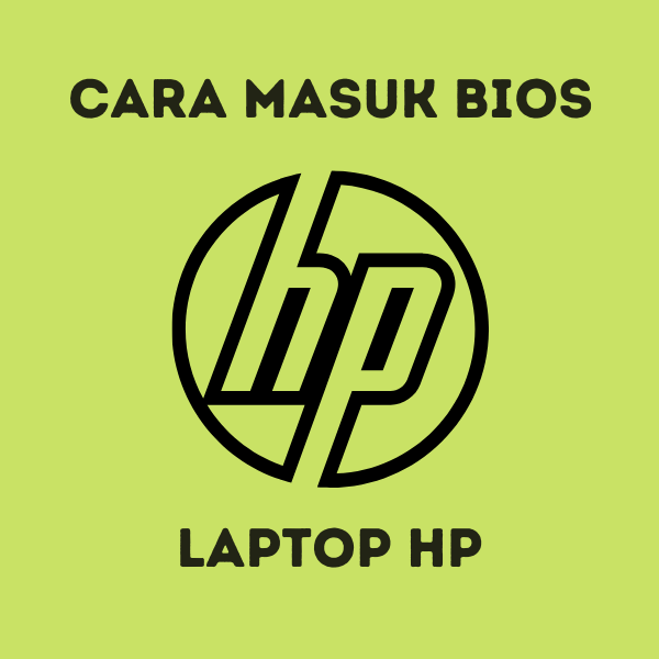 Boot Menu Laptop Hp. Cara Masuk BIOS Laptop HP Dengan Mudah