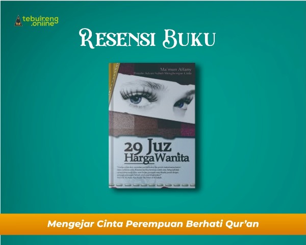 Novel Cinta Islami Romantis. Mengejar Cinta Perempuan Berhati Qur’an