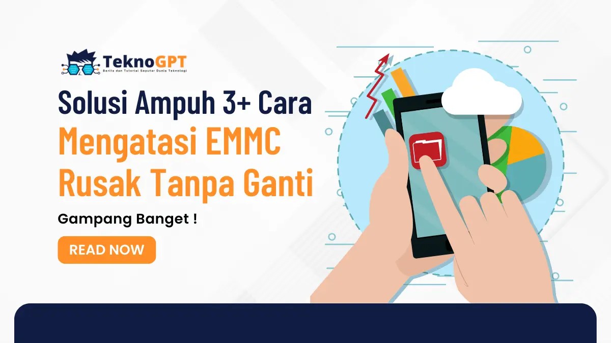 Mengatasi Emmc Rusak Tanpa Ganti. Solusi Ampuh 3+ Cara Mengatasi EMMC Rusak Tanpa Ganti