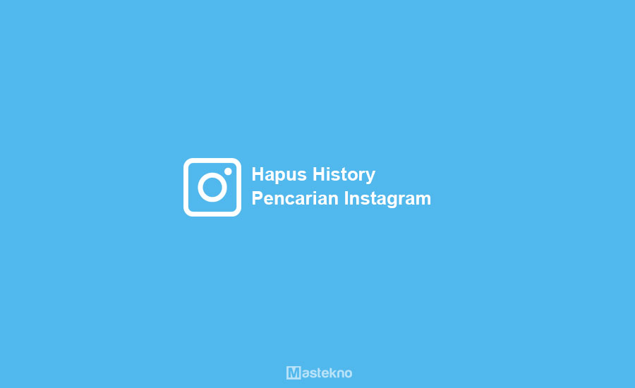 Cara Menghapus History Instagram. 5 Cara Menghapus History Pencarian Instagram: Terbaru 2022