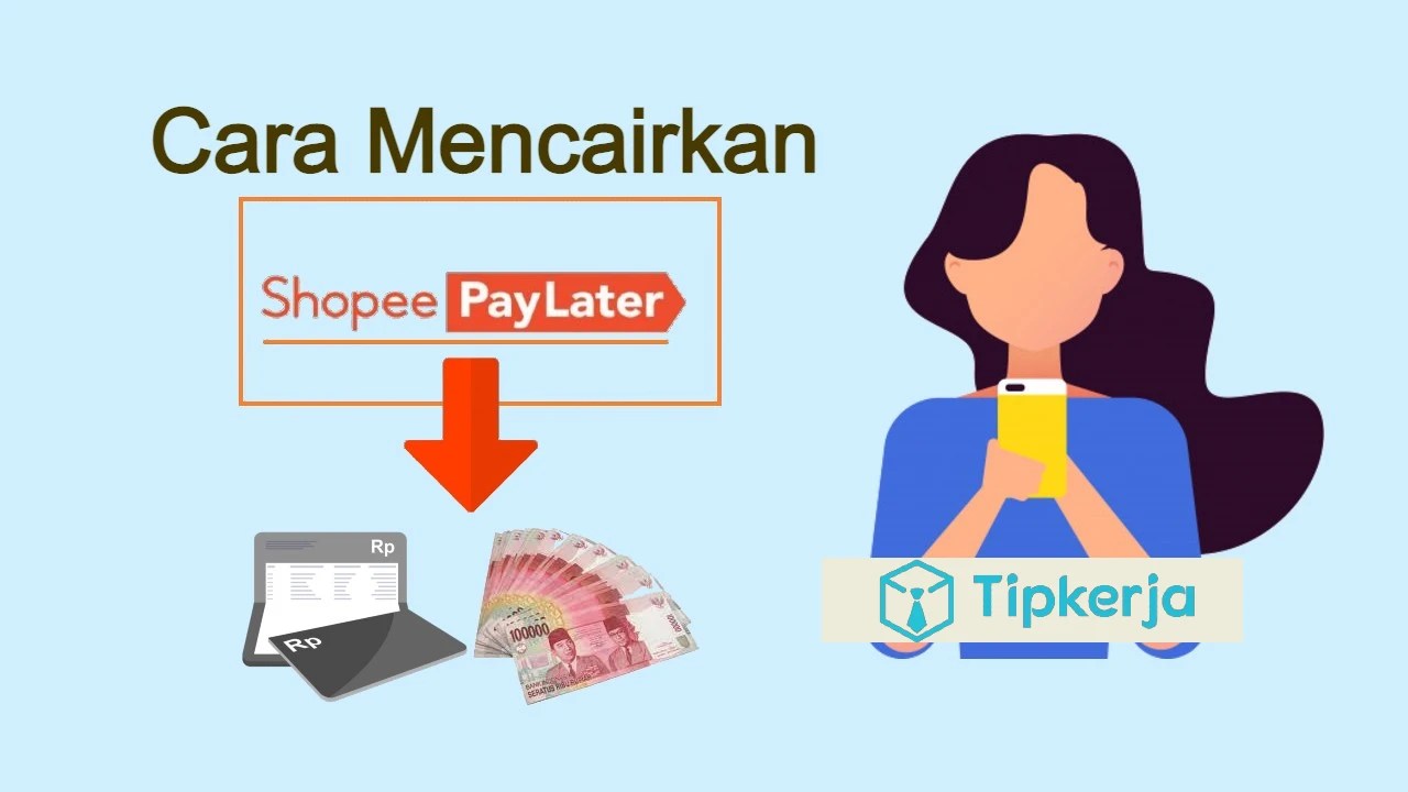 Apakah Shopee Paylater Bisa Dicairkan. 3 Cara Mencairkan Shopee PayLater Ke Rekening 100% Works