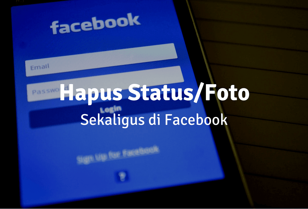 Cara Menghapus Kronologi Di Facebook Sekaligus. √ 3 Cara Menghapus Semua Status