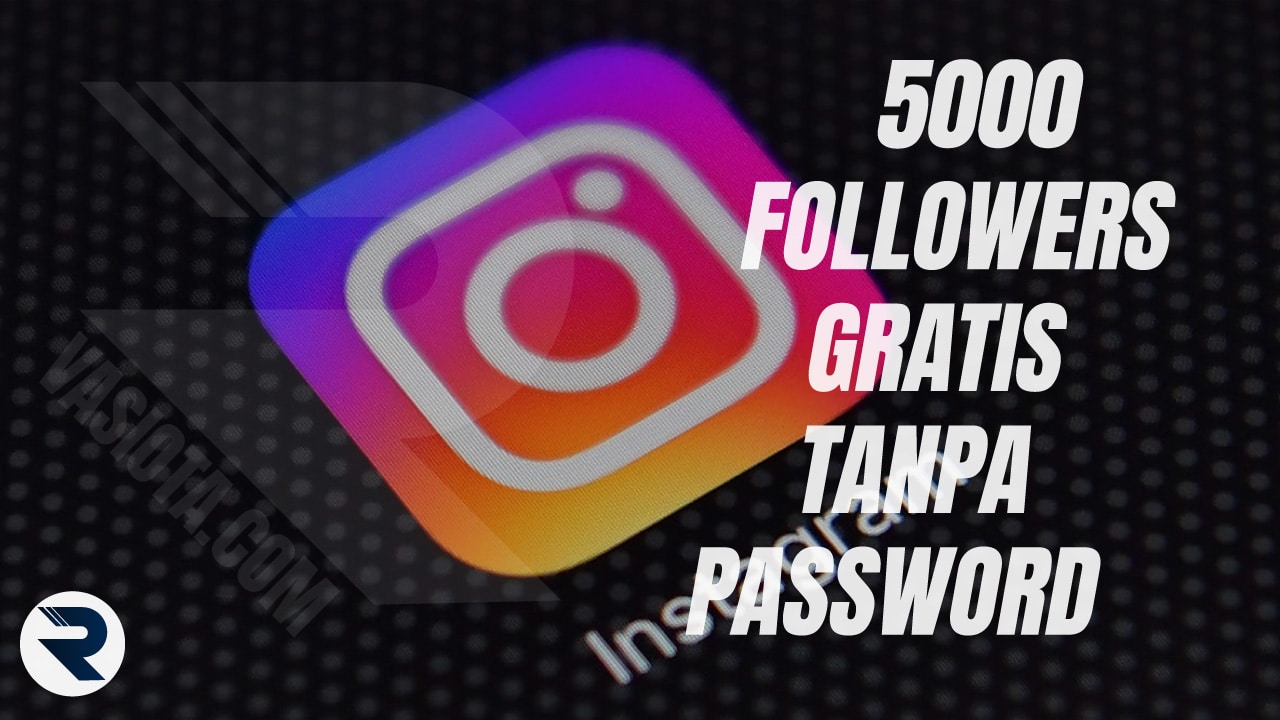 5000 Followers Instagram Gratis. Cara Menambah 5000 Followers Instagram Gratis Tanpa Password, Tercepat!