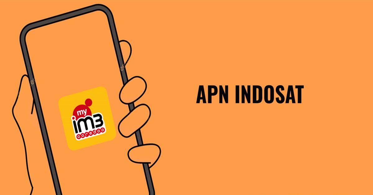 Apn Indosat 4g Plus. APN Indosat 4G Plus, Ini Settingannya!