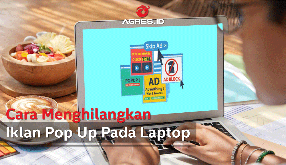 Cara Menghilangkan Iklan Di Laptop Asus. Cara Menghilangkan Iklan Popup Pada Laptop