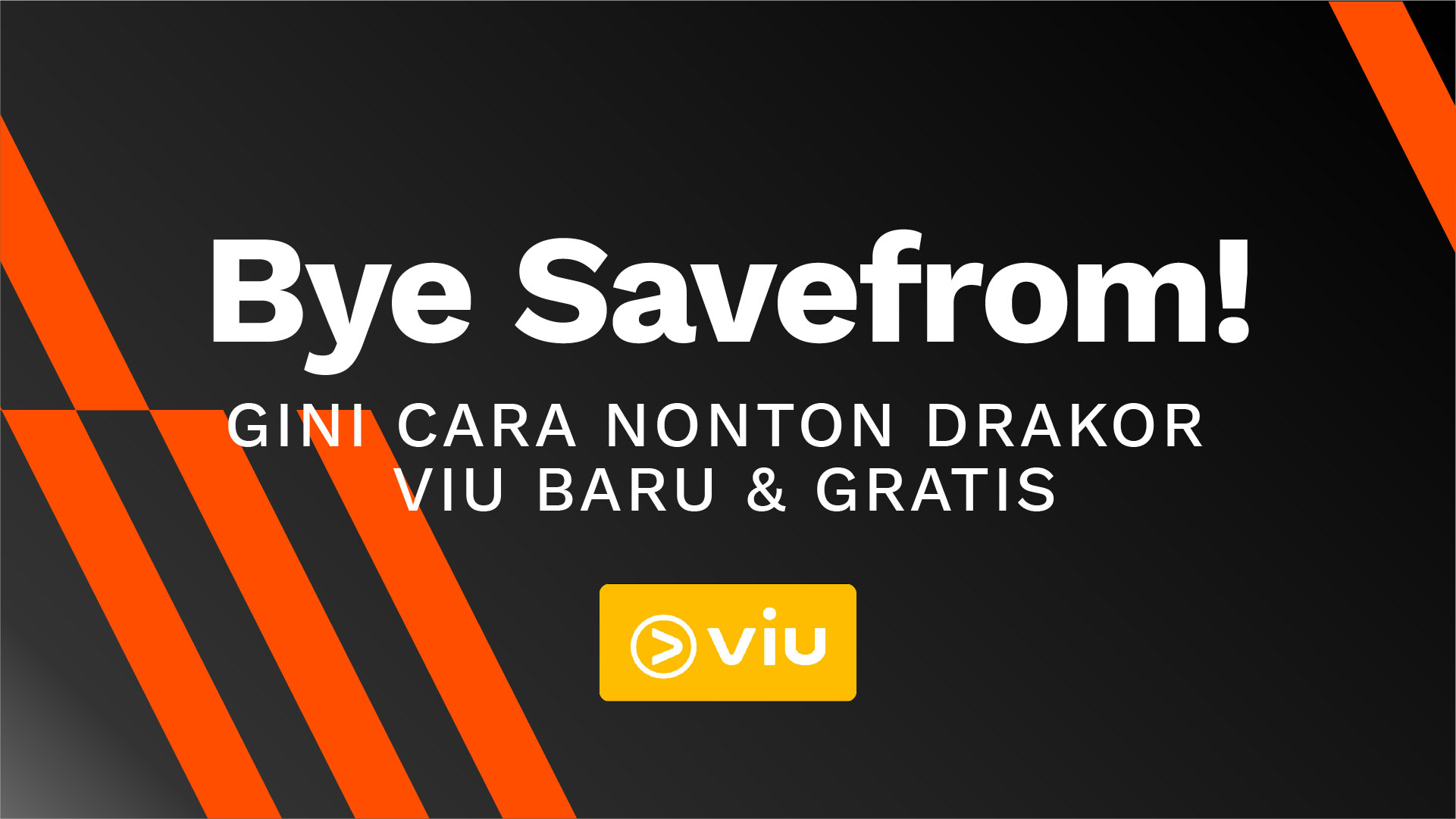 Download Film Di Viu. Bye Savefrom! Gini Cara Nonton Drakor VIU Baru & Gratis