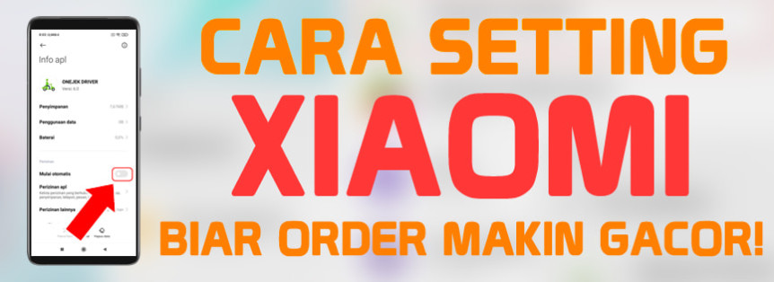 Cara Setting Hp Xiaomi Gojek Biar Gacor. Trik Cara Setting XIAOMI Agar Order Driver Ojek Online Gacor