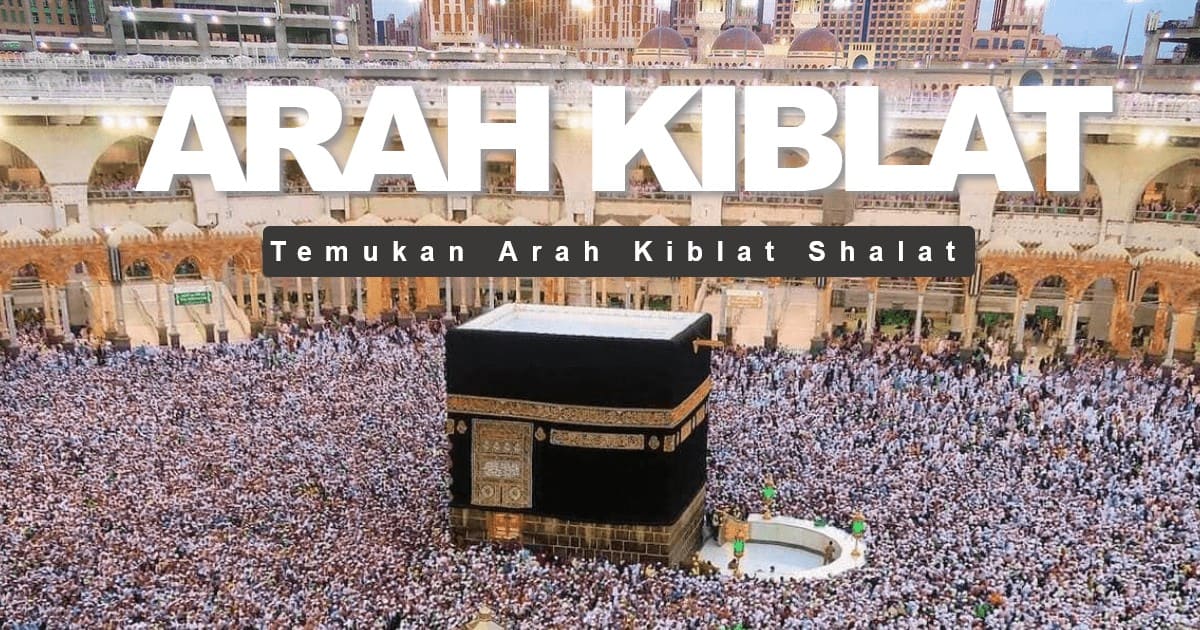 Penunjuk Arah Kiblat Sholat. Kompas Arah Kiblat