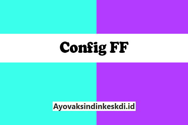 Download Config Ff No Lag Terbaru. Config FF (Config Free Fire) Apk All Bundle Permanen Terbaru