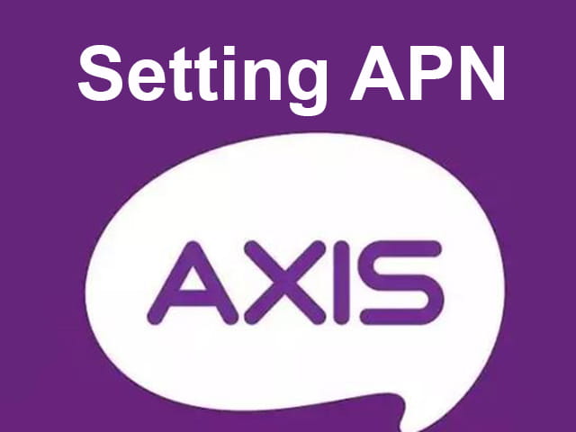 Apn Axis Tercepat 2021. Cara Mengatasi Internet Axis Lambat dengan Setting APN 4G Tercepat