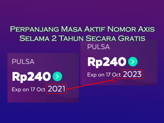 Memperpanjang Masa Aktif Axis. Cara Perpanjang Nomor Axis Hingga 2 Tahun Gratis Tanpa Pulsa