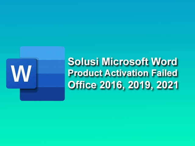 Activate Office 2016 Kms. Cara Mengatasi Ms Word Product Activation Failed Office 2016 2019 2021