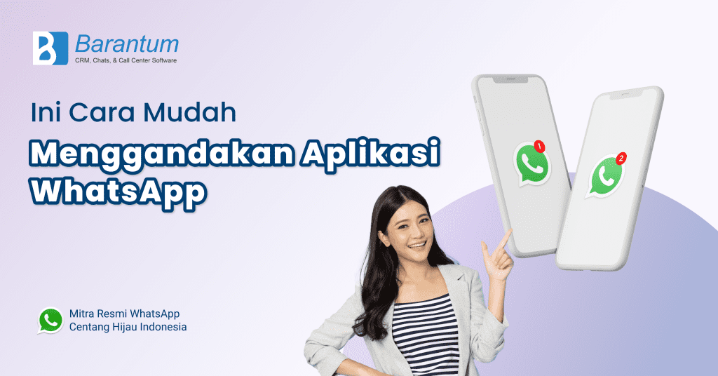 Cara Menggandakan Aplikasi Lebih Dari 2. Ketahui Cara Mudah Menggandakan Aplikasi WhatsApp di HP