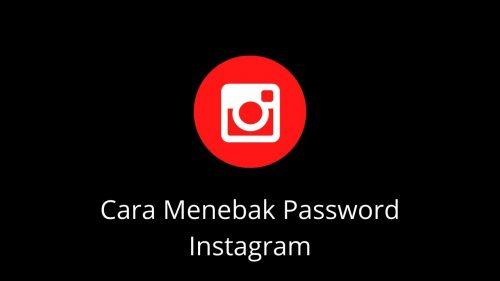 Cara Menebak Password Instagram. Cara Menebak Password Instagram