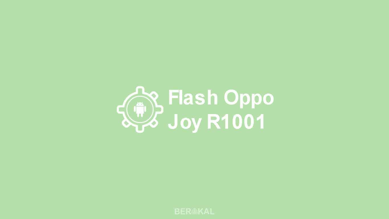 Sp Flash Tool V5144400. √ 2 Cara Flash Oppo Joy R1001 via SD Card & SP Flash Tool