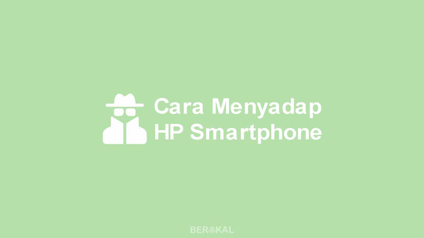 Cara Menyadap Hp Istri Lewat Hp. √ 4 Cara Sadap HP Pasangan Tanpa Ketahuan 2022