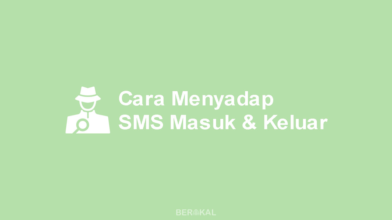 Cara Sadap Sms Telkomsel 2020. √ 5 Cara Menyadap SMS Masuk dan Keluar Terbaru 2023