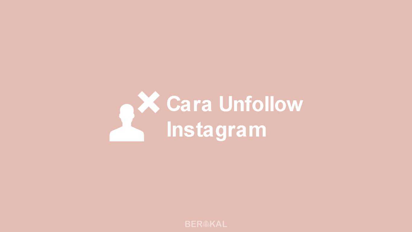 Cara Unfollow Instagram Sekaligus Banyak. √ 2 Cara Unfollow Instagram Banyak Sekaligus 2022