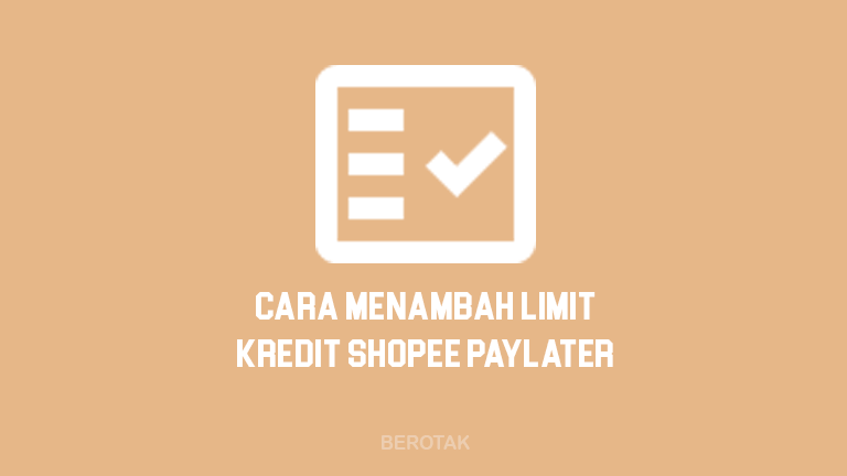 Cara Menambah Limit Shopee Paylater 2021. √ BERHASIL! 2 Cara Menambah Limit Shopee Paylater 2022