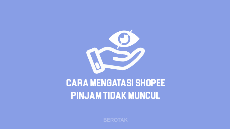 Kenapa Di Shopee Saya Tidak Ada Shopee Pinjam. √ 6 Cara Mengatasi Kenapa Fitur Shopee Pinjam Tidak Muncul