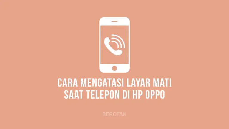 Layar Mati Saat Panggilan Whatsapp Oppo. √ 3 Cara Mengatasi Layar Mati Saat Telepon di HP Oppo