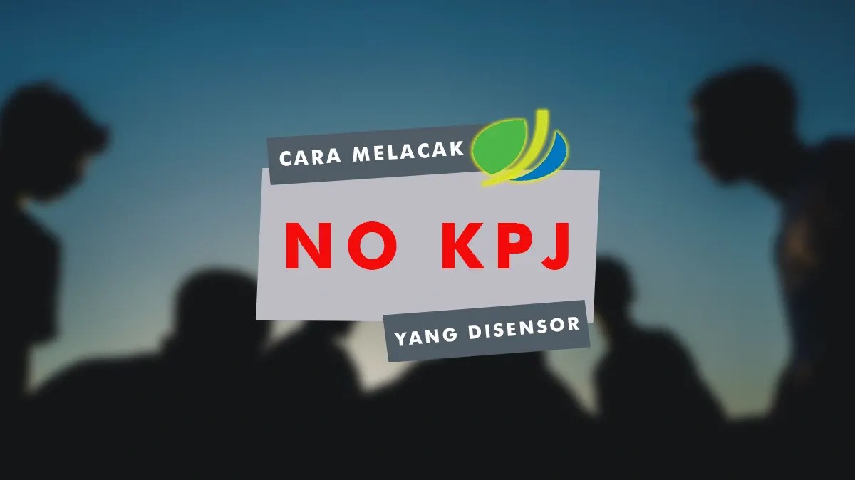 Cara Mengetahui Nama Email Yang Disensor. 5 Cara Melacak No KPJ Yang Disensor Termudah 2024