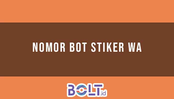 Bot Stiker Wa Aktif 2021. Nomor Bot Stiker Wa Aktif 24 Jam Terbaru 2024, Kumpulan Nomot Bot Wa