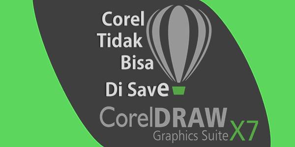 Download Psikey Corel X7. Cara Mengatasi Corel Draw Tidak Bisa Di Save, Export, dan Print