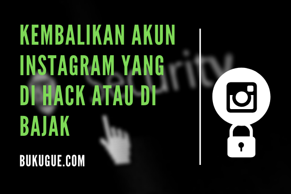 Cara Mengembalikan Akun Ig Yang Di Hack Dan Email Diganti 2020. 3+ Cara Mengembalikan Akun IG Yang Dihack