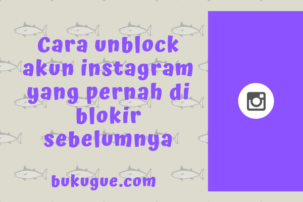 Melihat Daftar Blokir Di Instagram. Cara Unblock Akun Instagram Orang Yang Pernah Kita Blokir