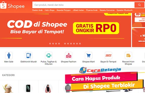 Cara Hapus Produk Di Shopee. 7 Cara Hapus Produk di Shopee 2022 : Terblokir & Habis