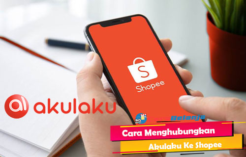 Cara Aktifkan Akulaku Di Shopee. 10 Cara Menghubungkan Akulaku Ke Shopee 2022 : Syarat & Keuntungan