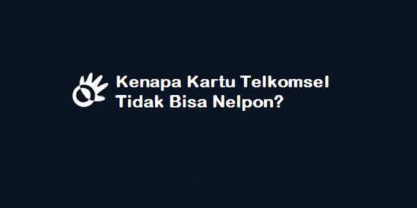 Tidak Bisa Melakukan Panggilan Keluar Telkomsel. 19+ Cara Mengatasi Kartu Telkomsel Tidak Bisa Melakukan Panggilan