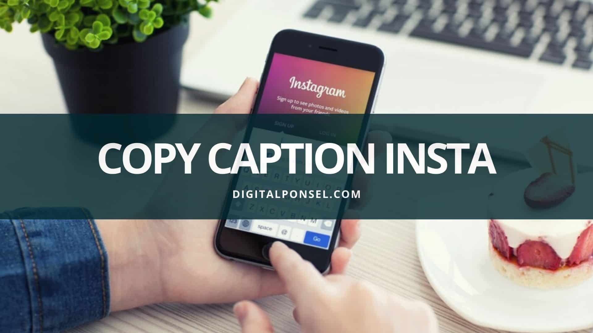 Cara Copy Paste Video Di Instagram. 2 Cara Copy Caption Instagram dengan Mudah dan Cepat