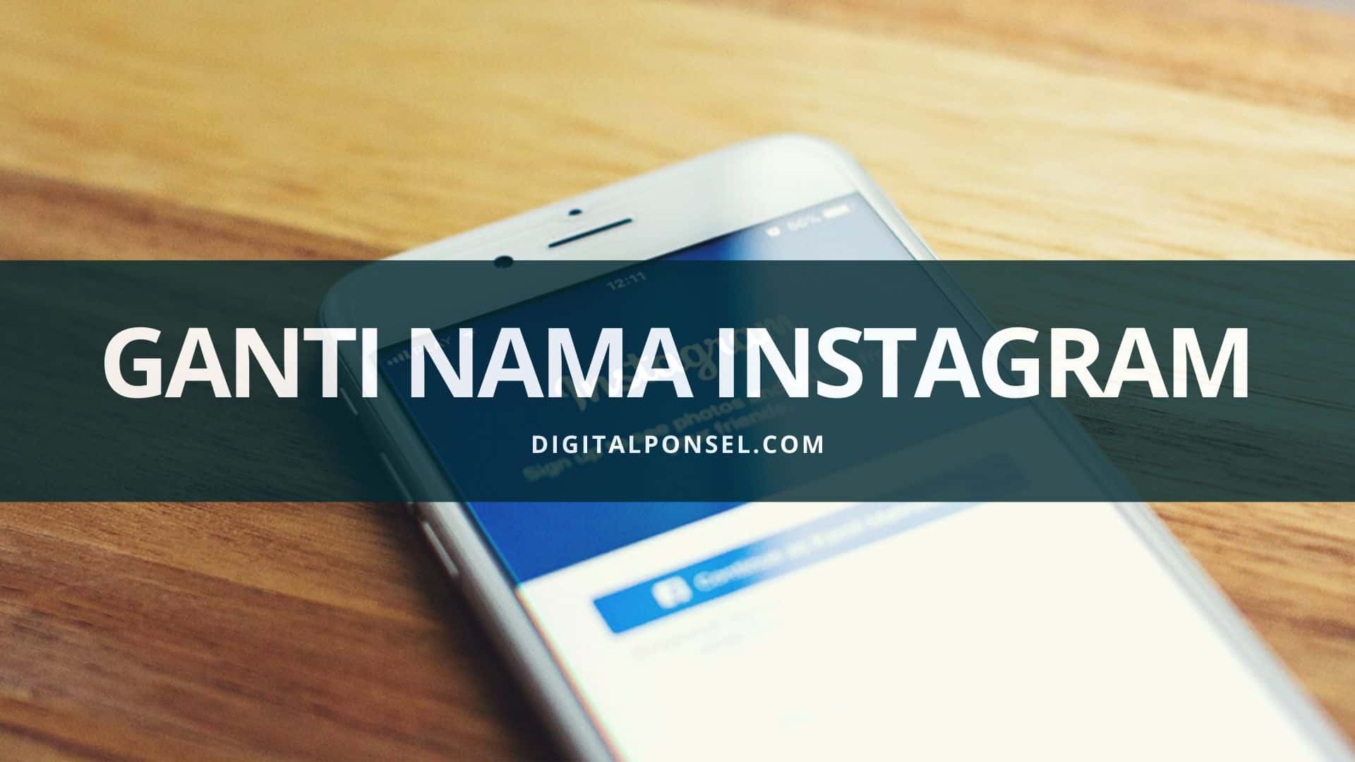 Cara Mengganti Nama Di Ig. Cara Mengganti Nama Pengguna Instagram dengan Mudah