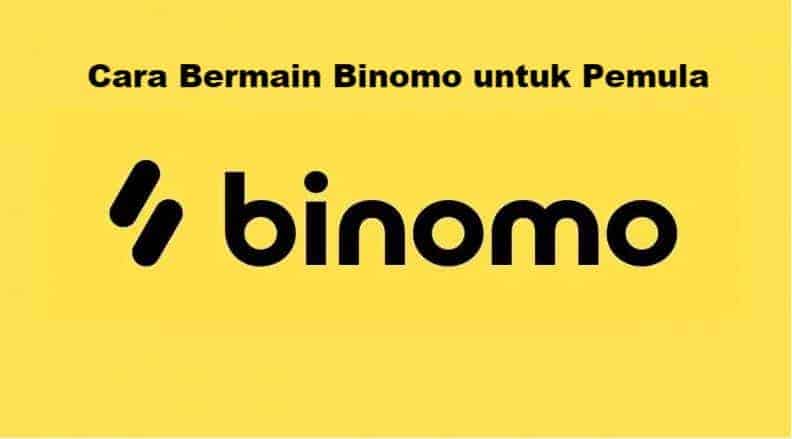 Cara Bermain Binomo Untuk Pemula. Cara Bermain Binomo Panduan Pemula Mudah dan Cepat 2022