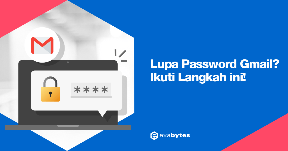 Cara Hack Akun Google. Lupa Password Gmail? Ikuti Langkah-Langkah Ini!