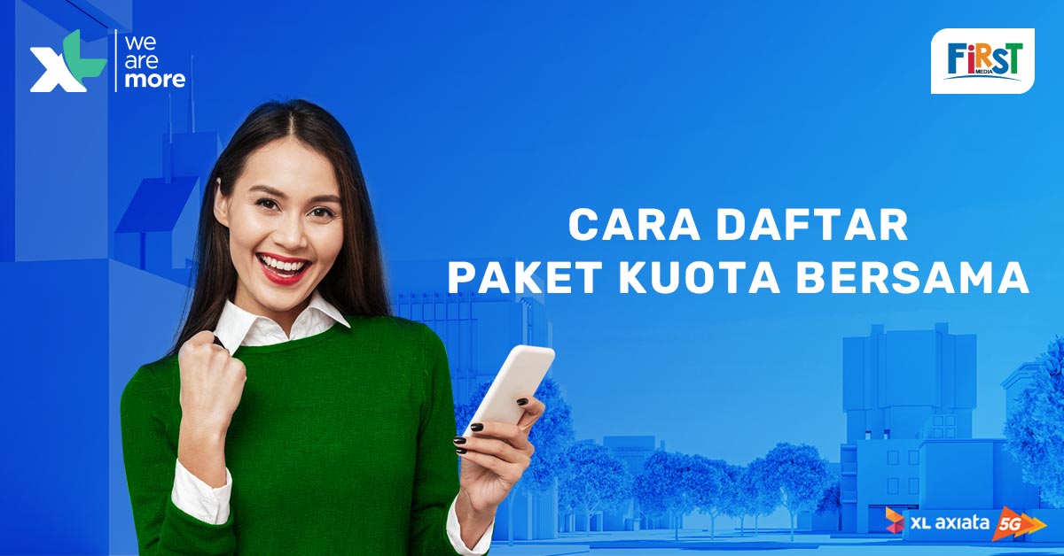 Cara Daftar Paket Kuota Xl. Cara Daftar Paket Kuota Bersama