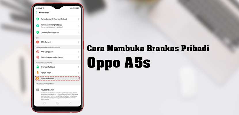 Brankas Pribadi Oppo A5s. 9 Cara Membuka Brankas Pribadi Oppo A5s Terlengkap 2022