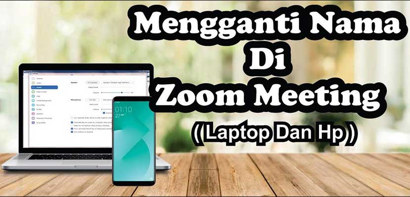 Cara Mengganti Nama Di Zoom Meeting Di Hp. 10 Cara Mengganti Nama di Zoom 2022 : PC & Android