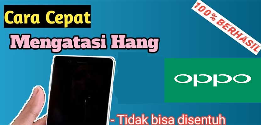 Cara Mengatasi Hp Ngeblank Oppo. 10 Cara Mengatasi HP Oppo Ngehang, 100% Berhasil!!