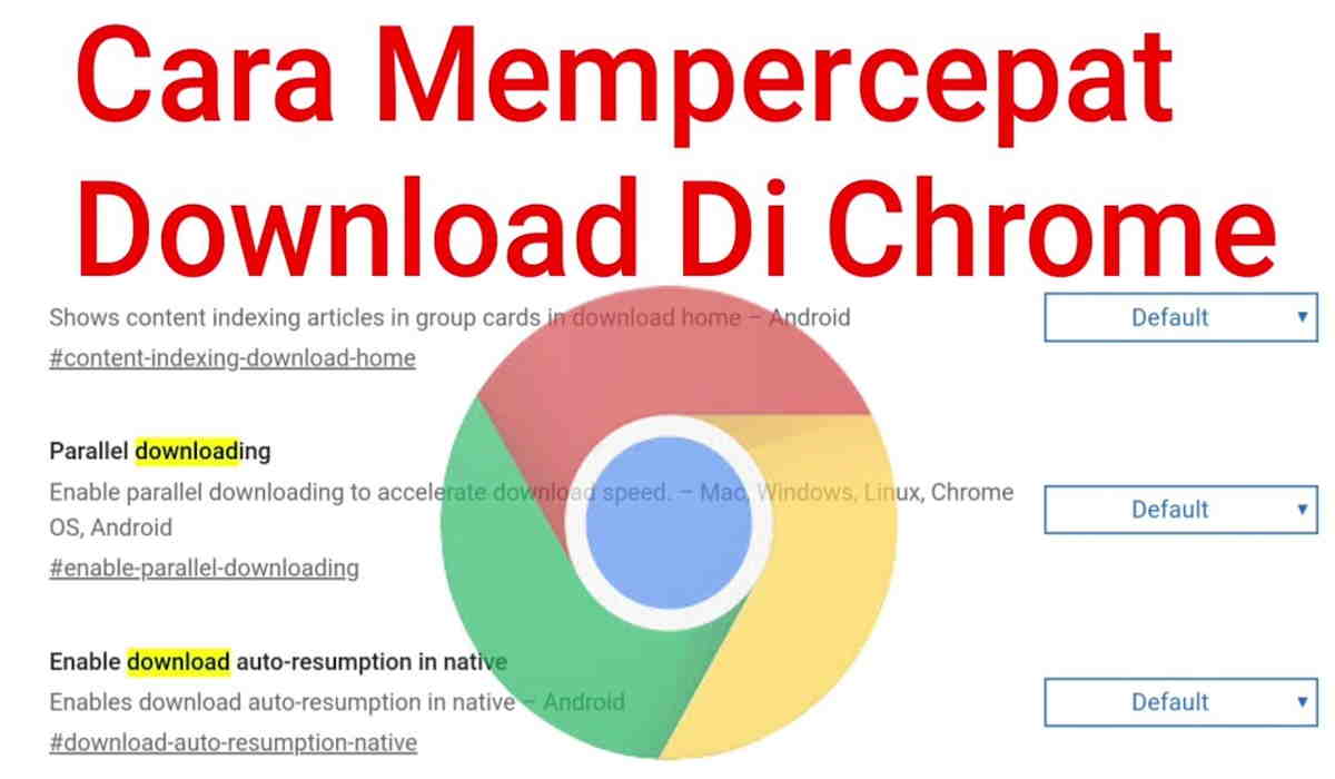 Kenapa Download Di Google Chrome Lambat. Cara Mempercepat Download di Chrome