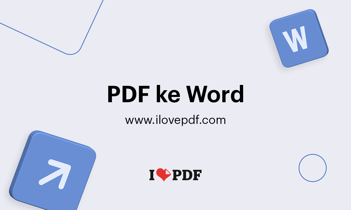 Ubah File Ke Pdf. Konversi PDF ke DOC dan DOCX agar mudah diedit