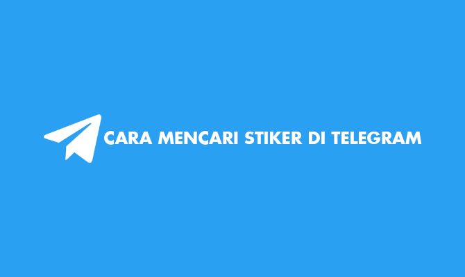 Cara Mencari Stiker Di Telegram. 15 Cara Mencari Stiker di Telegram HP & PC 2022