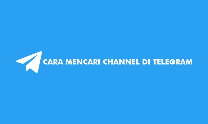 Cara Mencari Channel Telegram. 5 Cara Mencari Channel Telegram di iPhone & Android