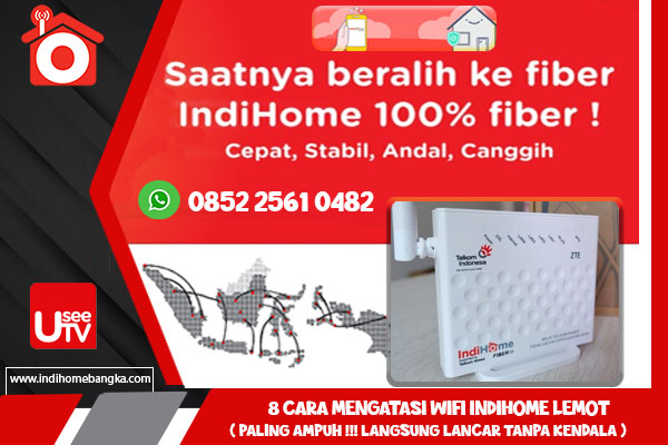 Indihome Tiba Tiba Lemot. 8 Cara Mengatasi Wifi IndiHome Lemot