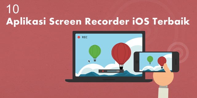 Aplikasi Merekam Layar Iphone. 10 Aplikasi Screen Recorder iOS Terbaik (iPhone + iPad)