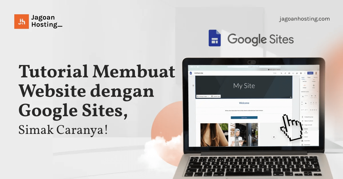 Cara Membuat Website Gratis Di Google. Tutorial Membuat Website dengan Google Sites, Simak Caranya!